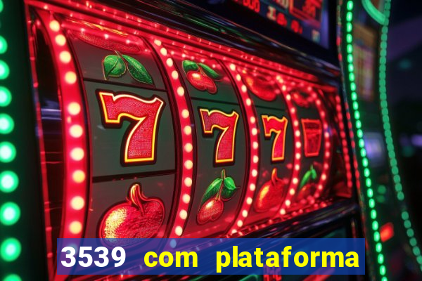 3539 com plataforma de jogos